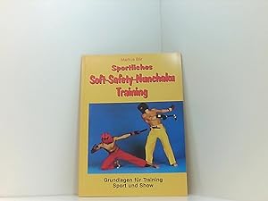Sportliches Soft-Safety-Nunchaku-Training. Grundlagen für Training, Sport und Show