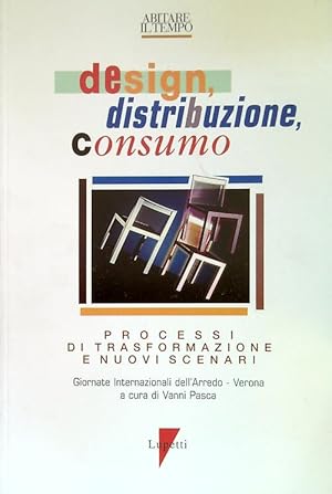 Design, distribuzione, consumo