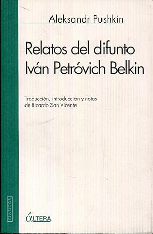Imagen del vendedor de Relatos del difunto Ivn Petrvich Belkin a la venta por Rincn de Lectura