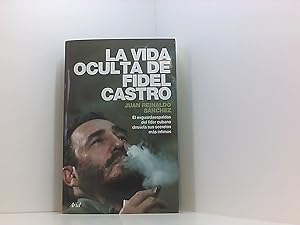 Bild des Verkufers fr La vida oculta de Fidel Castro zum Verkauf von Book Broker