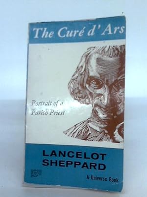 Imagen del vendedor de Cur D'ars: Portrait Of A Parish Priest a la venta por World of Rare Books