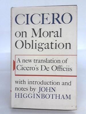 Seller image for Cicero On Moral Obligation for sale by World of Rare Books