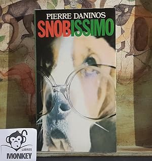 Imagen del vendedor de Snobissimo o El deseo de parecer a la venta por MONKEY LIBROS