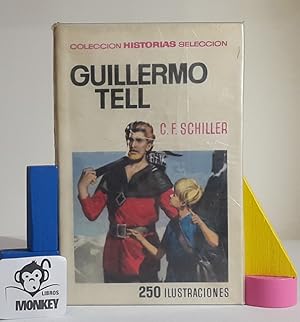 Seller image for Guillermo Tell for sale by MONKEY LIBROS