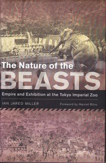 Image du vendeur pour The Nature of the Beasts: Empire and Exhibition at the Tokyo Imperial Zoo (Volume 27) (Asia: Local Studies / Global Themes) mis en vente par Never Too Many Books