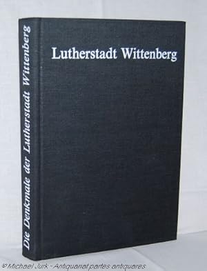 Immagine del venditore per Die Denkmale der Lutherstadt Wittenberg. Reihe: Die Denkmale im Bezirk Halle. Im Auftrag des Ministeriums fr Kultur der DDR herausgegeben vom Institut fr Denkmalpflege, Arbeitsstelle Halle. venduto da Antiquariat partes antiquares