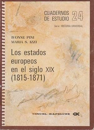 Bild des Verkufers fr CUADERNOS DE ESTUDIO N 24 - LOS ESTADOS EUROPEOS EN EL SIGLO XIX (1815-1871) zum Verkauf von Librera Raimundo