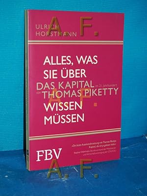 Bild des Verkufers fr Alles, was Sie ber Das Kapital im 21. Jahrhundert von Thomas Piketty wissen mssen zum Verkauf von Antiquarische Fundgrube e.U.