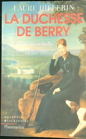 Seller image for La Duchesse De Berry for sale by Miliardi di Parole