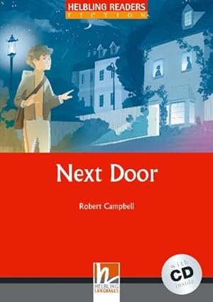 Helbling Readers Fiction: Next Door - Level 1 (A1) (inkl. 1 Audio-CD)