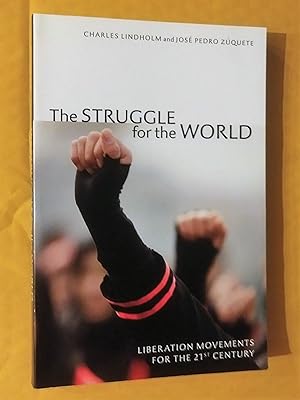 Bild des Verkufers fr The Struggle for the World: Liberation Movements for the 21st Century zum Verkauf von Livresse