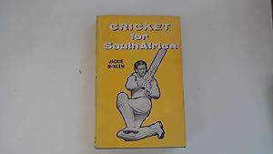 Image du vendeur pour Cricket for South Africa mis en vente par Goldstone Rare Books