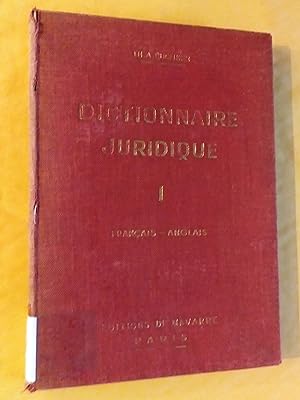 Image du vendeur pour Dictionnaire juridique: I- Franais-Anglais, II- Anglais-Franais mis en vente par Claudine Bouvier