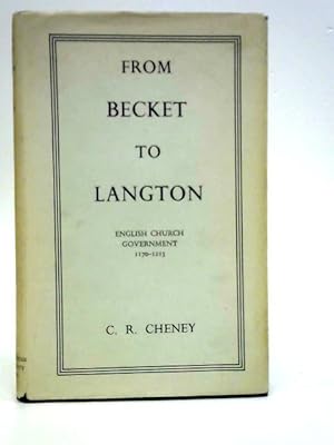 Bild des Verkufers fr From Becket to Langton: English Church Government zum Verkauf von World of Rare Books