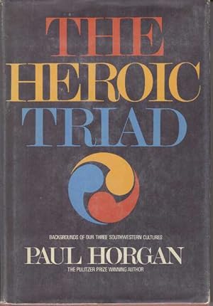 THE HEROIC TRIAD