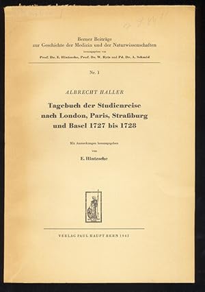 Imagen del vendedor de Tagebuch der Studienreise nach London, Paris, Straburg und Basel 1727 bis 1728. Mit Anmerkungen von E. Hintzsche. a la venta por Versand-Antiquariat Rainer Richner