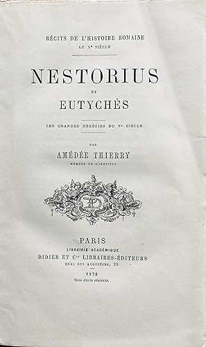 Seller image for Nestorius et Eutyches: les grands hrsies du Ve sicle. for sale by Jack Baldwin Rare Books