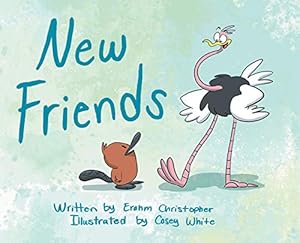 Imagen del vendedor de New Friends (1) (An Ostrich and Plat Book) a la venta por Redux Books