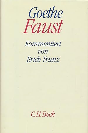 Faust. Der Tragödie erster und zweiter Teil. Urfaust. Herausgegeben und kommentiert von Erich Trunz.