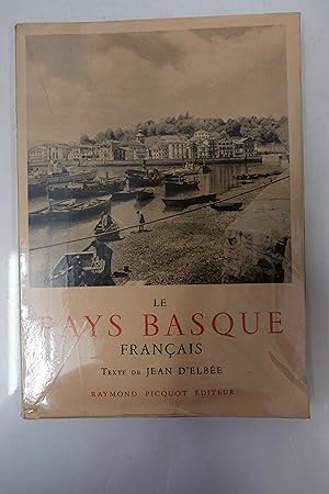 Immagine del venditore per Le Pays Basque franais venduto da Librairie du Levant
