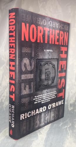 Seller image for Northern Heist for sale by The Peculiar Old Cat and Fiddle Bookshop