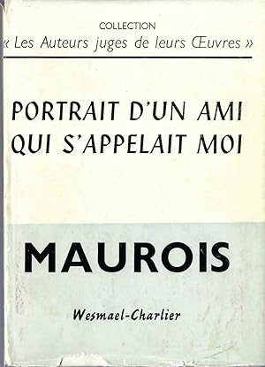 Portrait D'un Ami Qui S'appelait Moi Les Auteurs Juges De Leurs Oeuvres