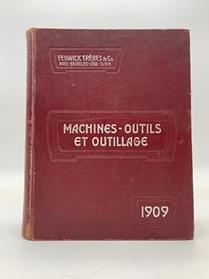 Fenwick freres & co. Catalogue general de machines - outils & outillage. 1909
