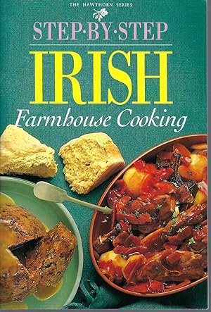 Step-by-step Irish Farmhouse Cooking.