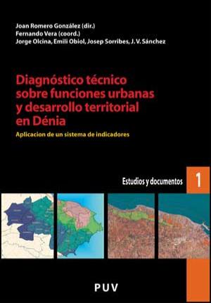 Immagine del venditore per Diagnstico tcnico sobre funciones urbanas y desarrollo territorial en Dnia venduto da Midac, S.L.