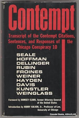 Seller image for Contempt: Transcript of the Contempt Citations, Sentences, and Responses of the Chicago Conspiracy 10. for sale by Grendel Books, ABAA/ILAB