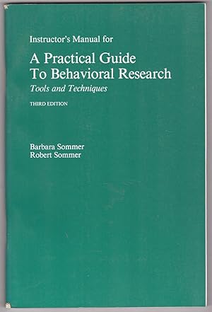 Seller image for Instructor's Manuel for A Practical Guide To Behavioral Research - Tools and Techniques for sale by HAUNTED BOOKSHOP P.B.F.A.