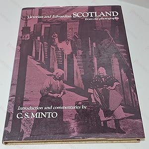 Victorian and Edwardian Scotland from Old Photographs