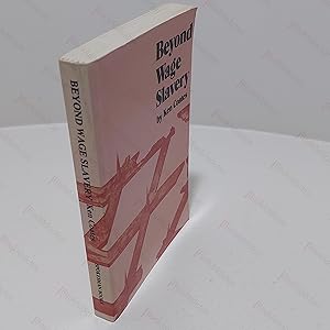 Seller image for Beyond Wage Slavery for sale by BookAddiction (ibooknet member)