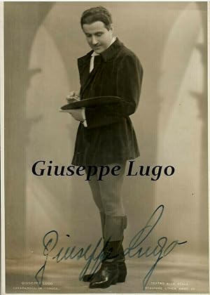 Giuseppe Lugo (tenore) in Tosca Fotografia con autografo originale Milano 1937