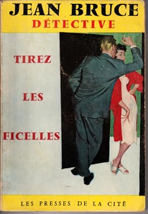 Tirez les ficelles