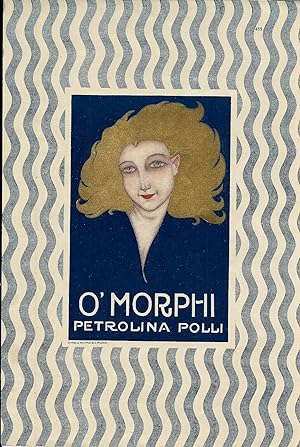 Volantino originale non da giornale, O'Morphi Petrolina Polli 1920's