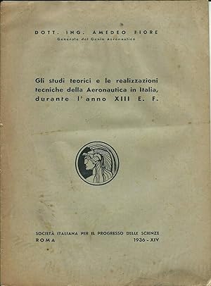 Studi/realizzazioni della Aeronautica in Italia durante l'anno XIII 1936