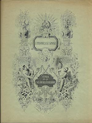 Alessandro Manzoni, I Promessi Sposi Storia della colonna infame 1840