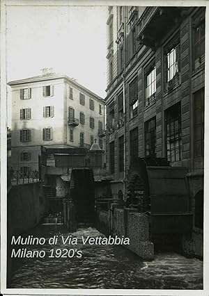 Fotografia originale/Milano il Mulino di Via Vettabbia 1920's