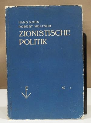 Zionistische Politik. Eine Aufsatzreihe.