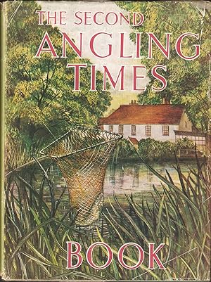 Imagen del vendedor de THE SECOND ANGLING TIMES BOOK. Edited by Peter Tombleson and Jack Thorndike. a la venta por Coch-y-Bonddu Books Ltd