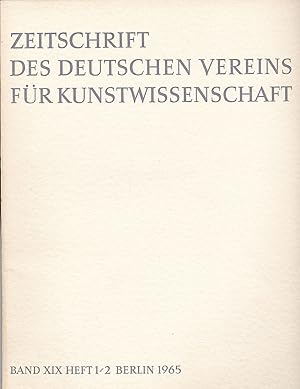 Seller image for Zeitschrift des Deutschen Vereins fr fr Kunstwissenschaft Band XIX (19), Heft 1/2 for sale by Versandantiquariat Karin Dykes