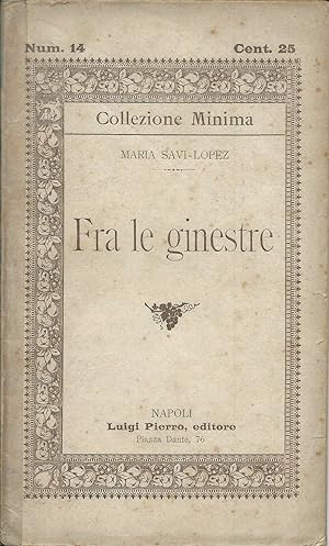 Maria Savi Lopez - Fra le ginestre Collezione Minima Luigi Pierro Napoli 1892