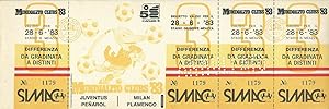 Biglietto originale non staccato/Mundialito x Clubs Milano San Siro 28 giu 1983
