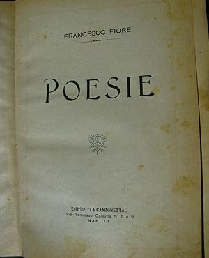 Francesco Fiore - Poesie, Editrice "La canzonetta" del Cav Feola Napoli 1920ca.