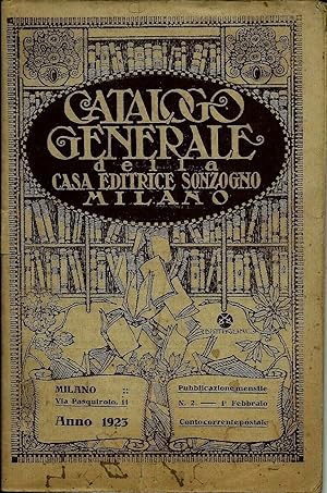 Catalogo Generale della Casa Editrice Sonzogno Milano 1923 (ottime condizioni)