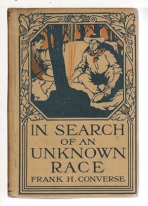 Imagen del vendedor de IN SEARCH OF AN UNKNOWN RACE. a la venta por Bookfever, IOBA  (Volk & Iiams)