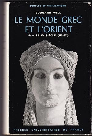 Seller image for LE MONDE GREC ET L'ORIENT, tome I (1) : LE V SICLE (510 - 103) for sale by Librairie Le Livre Penseur