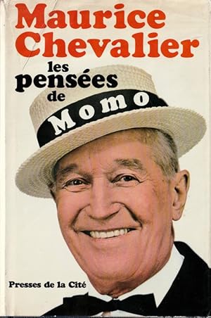 Imagen del vendedor de Les Penses de Momo. ( Exemplaire sign par Maurice Chevalier ). a la venta por Librairie Victor Sevilla