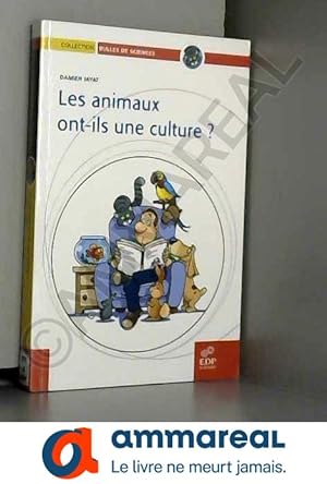 Seller image for Les animaux ont-ils une culture ? for sale by Ammareal